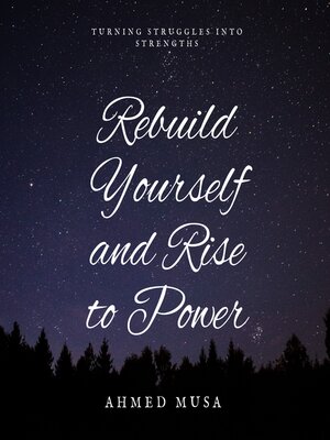 cover image of Rebuild Yourself and Rise to Power
